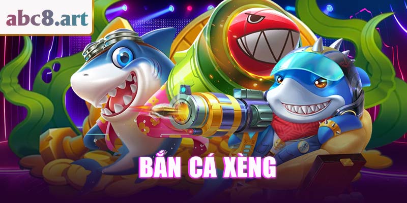 Đôi nét game bắn cá xèng